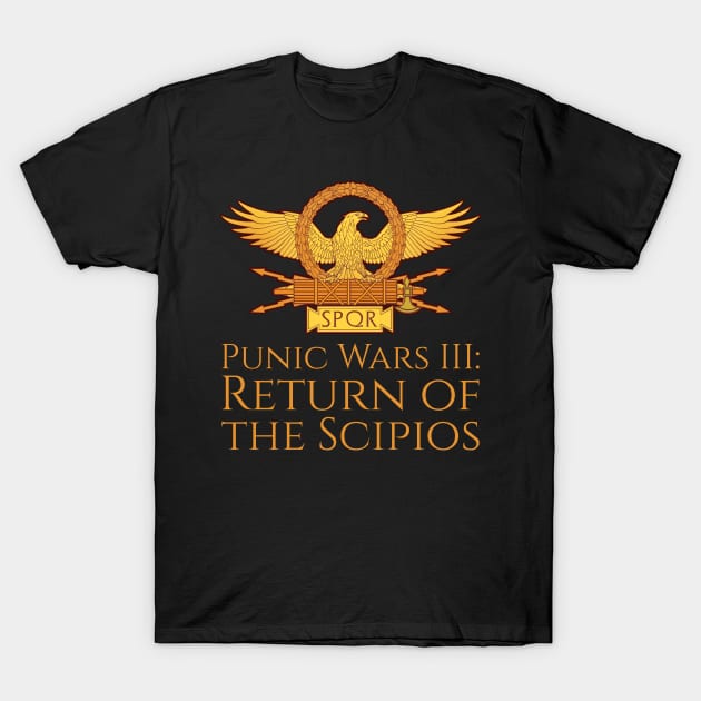 Ancient Classical Roman History Third Punic War SPQR Eagle T-Shirt by Styr Designs